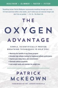 Oxygen advantage